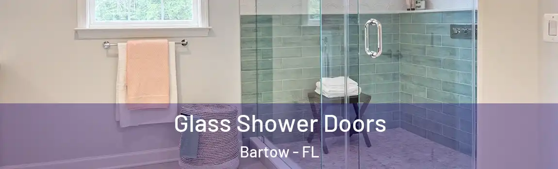 Glass Shower Doors Bartow - FL